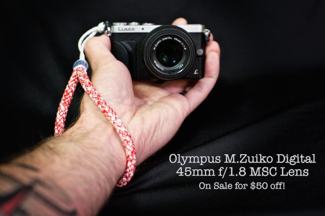 Olympus 45mm f/1.8 Lens on sale! | Tyson Robichaud Photo-blography