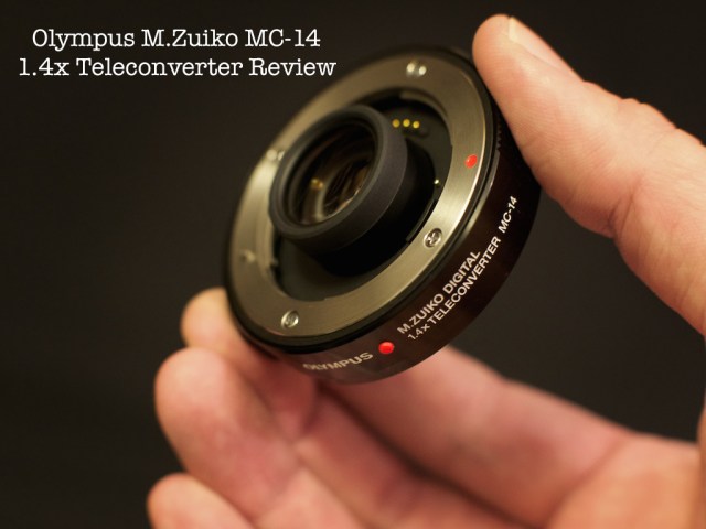 nuimage olympus pt141 *Olympus M.Zuiko MC14, 1.4x Teleconverter Review